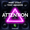 Attention - Marc Stout&Tony Arzadon