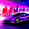 FERRARI (feat. maves & kronke) (Explicit) - Bidziil&Maves&kronke