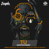 Tu (AFROTECH REMIX) - Simple Musical&DJ Scuff&NIKAURY&NeonG