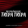 NA SEQUÊNCIA DO TREPA TREPA (Explicit) - Mc Gibizinha&Dj Felipe Amadeu&MC GUW JG