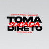 Toma Socada Direto (Explicit) - DJ Guuh&MC VITINHO ZS&Mc Morgana&MC GW&DJ Duuh