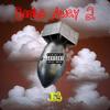 Bombs Away 2 (Explicit) - JSIII