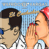 El cuchicheo - Wilfrido Vargas