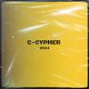 C-CYPHER 2024 (feat. 5DM, Maia, Composto, Birro, Marx, Philly Gonzalez, Brusho1st, Lucas Garcez, C4 & B3STA) (Explicit) - C-Side&5dm&Maia&Composto&Birro&Marx&Philly Gonzalez&Brusho1st&Lucas Garcez&C4&B3STA