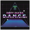 D.A.N.C.E. (Original Mix) - Dirty Ducks