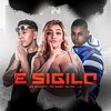 É Sigilo (Explicit) - Mc Duartt&Mc Naay&DJ MAGRO