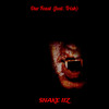 Our Feast (Explicit) - Snake iiz&Trish