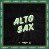 ALTO SAX (Explicit) - DJ WALL Oficial