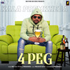 4 Peg - Bro Ag&Kala Premkheda&Naveen Sirsal