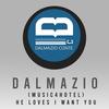 (Music4Hotel) He Loves I Want You - Dalmazio Conte