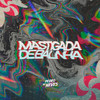 Mastigada de Balinha (Explicit) - Dj Pedro Neves&STS&Mc Talibã&MC Flavinho
