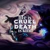 Life Is Cruel, Death Is Kind - falconshield