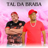Tal da Braba (Explicit) - Dz6 Mandela