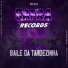 Baile da Tardezinha (Explicit) - Mc GH do Mandelao&MC NETIN NT&Dj Vine