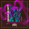 Drunk im Bett - Housejunkee&PHANTA$Y