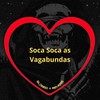 Soca Soca as Vagabundas (Slowed + Reverb|Explicit) - Love Fluxos&dj k&MC Mn&DJ BRN