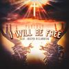 I Will Be Free (feat. Joseph Villanueva) - PaulRay&Joseph Villanueva