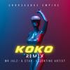 KOKO (feat. A-Star & Valentine Artist) (Remix) - Mr Julz&A-Star&Valentine Artist