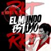 EL MUNDO ES TUYO RKT - BRAIIAN DJ