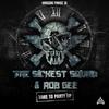 Time To Party up - The Sickest Squad&Rob Gee