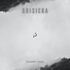 Quisiera - Jonatan Lopez