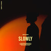 Slowly - Göktuğ Erkün&Deep Strips