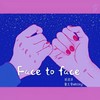 Face to face (其他) - 蒙太奇CC&郑润泽