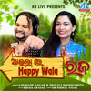 Aila Re Happy Wala Raja - Humane Sagar&Monali Madhusmita