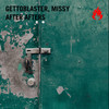 After Afters - Gettoblaster&Missy