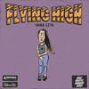 Flying High - Vana Liya&Collie Buddz