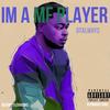 im a player (Explicit) - Dtalways