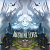 Machine Elves - Invasion