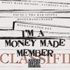 I'm A Money Made Member (feat. MoneyMadeCrader & MoneyCounter Key) (Explicit) - Young C Tha Bar Spitta&MoneyMadeCrader&MoneyCounter Key