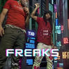 Freaks (feat. BranNaNa) (Explicit) - OTP YAH YAH&Brannana