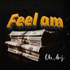 Feel Am - Ola Dmj