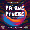 Pa que pruebe - Tato El X5&Marino El Abusador