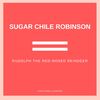 Rudolph The Red-Nosed Reindeer - Sugar Chile Robinson