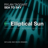 Sea To Sky (Dezza Remix) - Rylan Taggart&Dezza