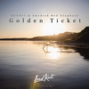 Golden Ticket - Refeci&Swedish Red Elephant&HåkanPersson&LouiseLindenger&VictorTommerup