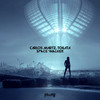 Space Walker (Original Mix) - Carlos Martz&Togata