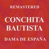 Dama de España (Remastered) - Conchita Bautista