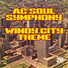 Windy City Theme (Edit) - AC Soul Symphony&Dave Lee