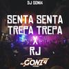 SENTA SENTA TREPA TREPA X RJ (Explicit) - DJ GONI4