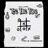 Tic Tac Toe (Explicit) - Rico Cartel