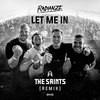 Let Me In (The Saints Remix) - Radianze
