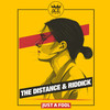 Just A Fool (Original Mix) - The Distance&Riddick&Socrates Gaitanidis