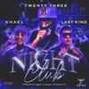 Night Club (feat. last king & KHAEL LUXURY THE GEM) - Twenty Three&Last King&KHAEL LUXURY THE GEM