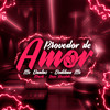 Provedor De Amor - MC Dantas&Dodiban Mc&MACIH