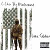 Lone Soldier (Explicit) - C-Chez Da Mastermind