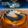 The Spirit of the Swan - Duty Sound&Cafe De Anatolia